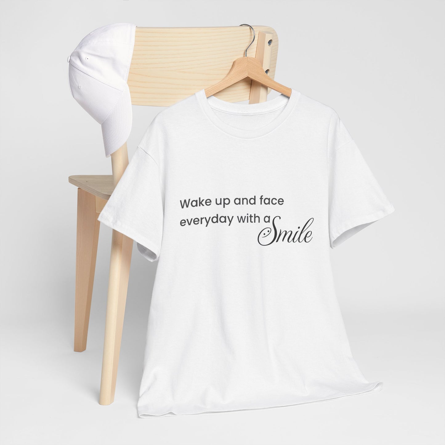 "Wake Up and Face Everyday with a Smile"- Inspirational Unisex Heavy Cotton Tee