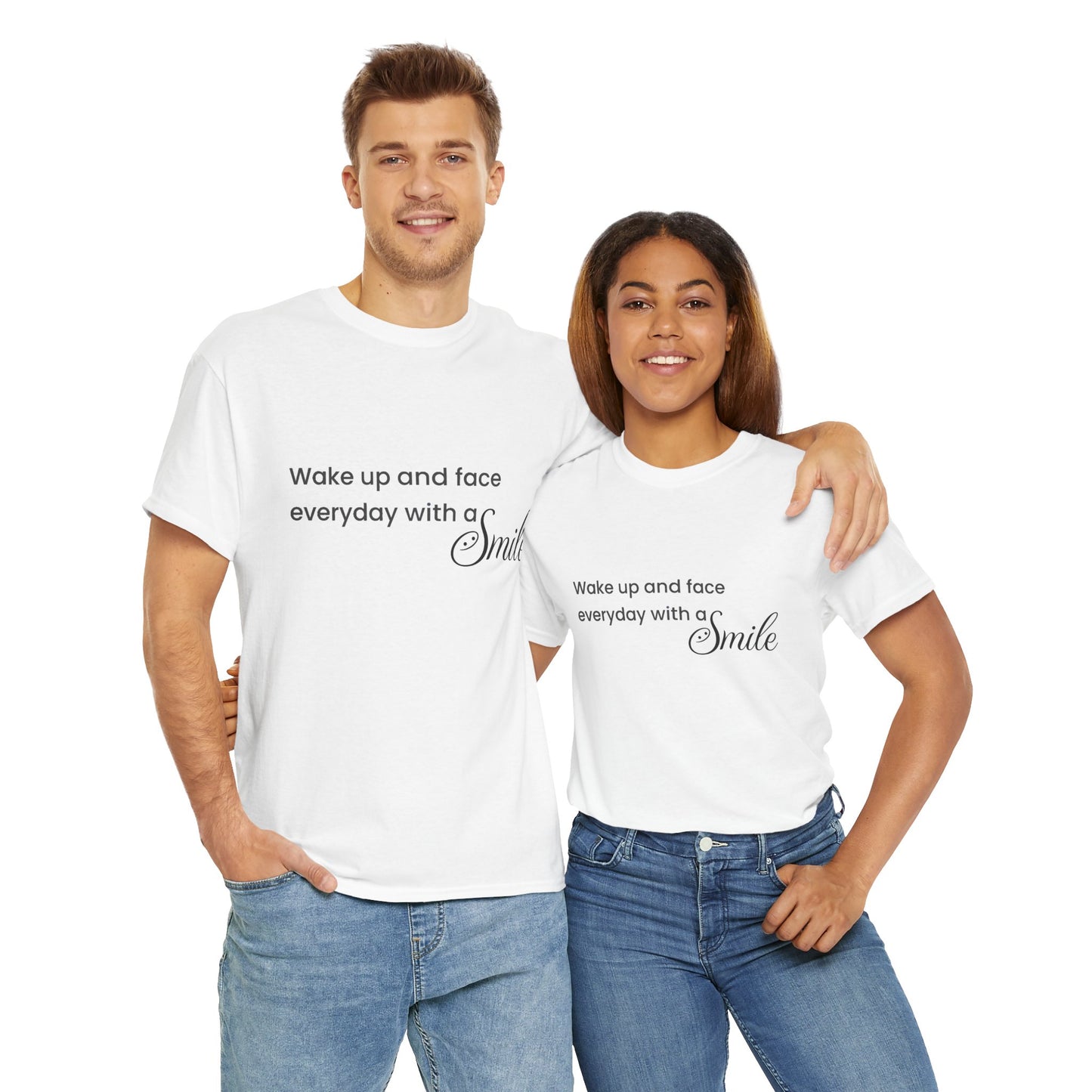 "Wake Up and Face Everyday with a Smile"- Inspirational Unisex Heavy Cotton Tee